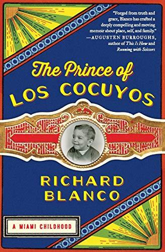 The Prince of los Cocuyos : A Miami Childhood By:Blanco, Richard Eur:22,75 Ден2:999