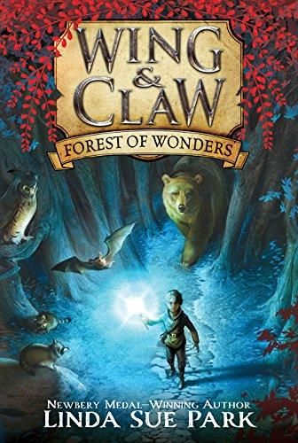 Wing & Claw #1: Forest of Wonders By:Park, Linda Sue Eur:9,74 Ден2:499