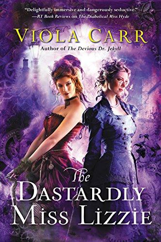 The Dastardly Miss Lizzie : An Electric Empire Novel By:Carr, Viola Eur:11,37 Ден2:899