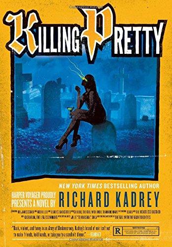 Killing Pretty By:Kadrey, Richard Eur:11,37 Ден2:999