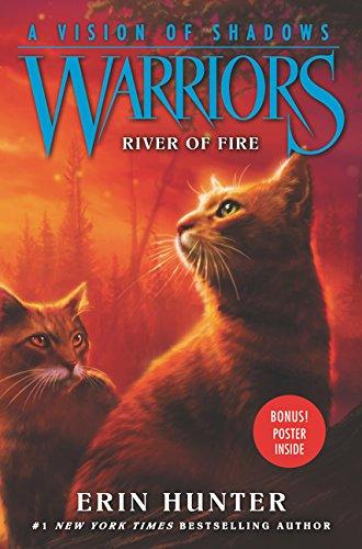 Warriors: A Vision of Shadows #5: River of Fire By:Hunter, Erin Eur:9.74 Ден2:999