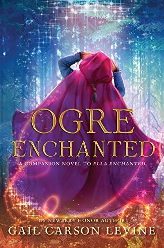 Ogre Enchanted By:Levine, Gail Carson Eur:26 Ден2:999