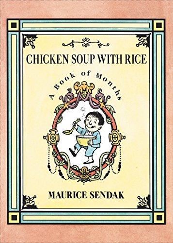 Chicken Soup with Rice : A Book of Months By:Sendak, Maurice Eur:8,11 Ден2:599