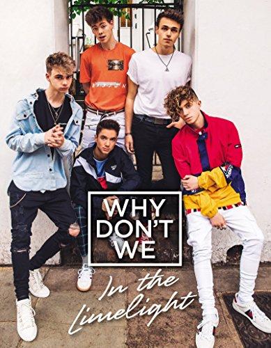 Why Don't We: In the Limelight By:We, Why Don't Eur:45,51 Ден2:1299