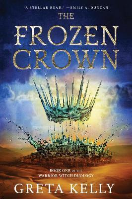 The Frozen Crown : A Novel By:Kelly, Greta Eur:8,11 Ден2:999