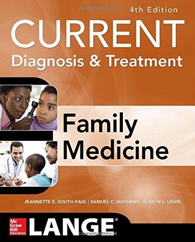 CURRENT Diagnosis & Treatment in Family Medicine By:South-Paul, Jeannette E. Eur:43,89 Ден2:2299