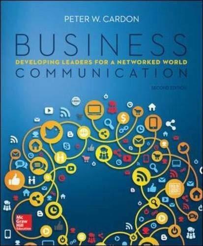 Business Communication: Developing Leaders for a Networked World By:Cardon, Peter Eur:39,01 Ден2:4899