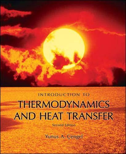 Introduction to Thermodynamics and Heat Transfer + EES Software By:Cengel, Yunus A. Eur:17,87 Ден2:6999