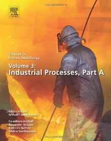 Treatise on Process Metallurgy, Volume 3: Industrial Processes By:Seetharaman, Seshadri Eur:113,80 Ден2:10799