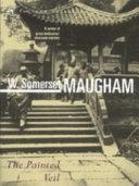 The Painted Veil By:Maugham, William Somerset Eur:30,88 Ден2:799