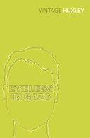 Eyeless in Gaza By:Huxley, Aldous Eur:8,11 Ден2:799