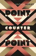 Point Counter Point By:Huxley, Aldous Eur:17,87 Ден2:899