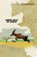 Green Hills of Africa By:Hemingway, Ernest Eur:11,37 Ден2:799