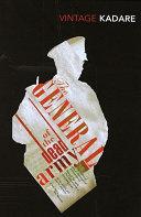 The General of the Dead Army By:Kadare, Ismail Eur:24,37 Ден2:799