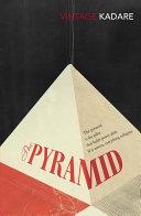 The Pyramid By:Kadare, Ismail Eur:22,75 Ден2:799