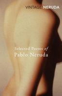 Selected Poems of Pablo Neruda By:Neruda, Pablo Eur:14,62 Ден2:999