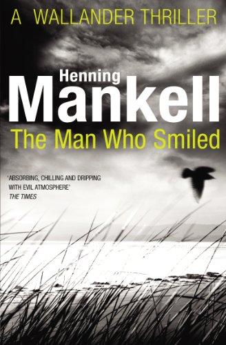 The Man Who Smiled : Kurt Wallander By:Mankell, Henning Eur:19,50 Ден2:699