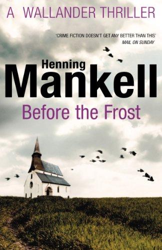 Before The Frost By:Mankell, Henning Eur:8,11 Ден2:699