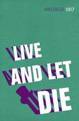 Live and Let Die : Read the second gripping unforgettable James Bond novel By:Fleming, Ian Eur:22,75 Ден2:699