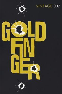 Goldfinger : Read the seventh gripping unforgettable James Bond novel By:Fleming, Ian Eur:19,50 Ден2:699