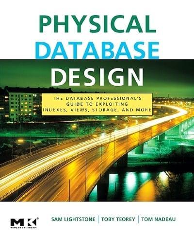 Physical Database Design By:Nadeau, Tom Eur:34,13 Ден1:2899