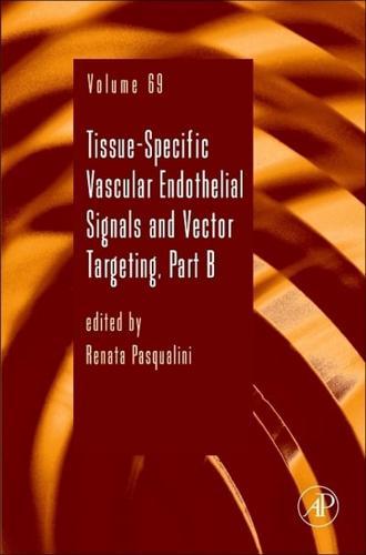 Tissue-Specific Vascular Endothelial Signals and Vector Targeting, Part B By: Eur:16,24 Ден1:7699