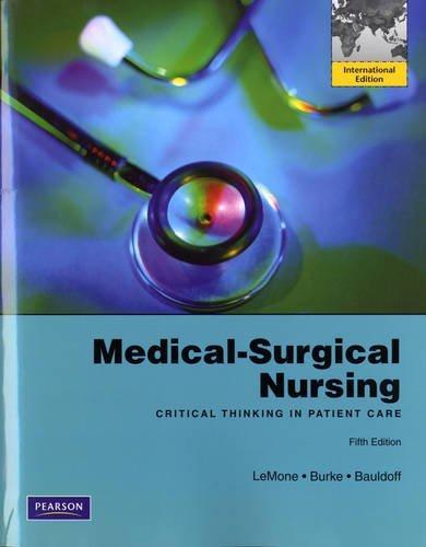 Medical-Surgical Nursing : Critical Thinking in Patient Care: International Edition By:LeMone, Priscilla Eur:81,28 Ден1:2999
