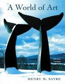 A World of Art By:Sayre, Henry M. Eur:14,62 Ден2:2299