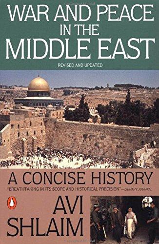 War and Peace in the Middle East : A Concise History By:Shlaim, Avi Eur:29,25 Ден2:799