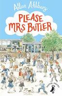 Please Mrs Butler By:Ahlberg, Allan Eur:12,99 Ден2:599
