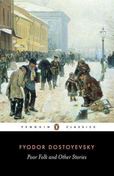 Poor Folk and Other Stories By:Dostoyevsky, Fyodor Eur:3,24 Ден2:799