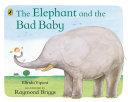 Elephant and the Bad Baby By:Vipont, Elfrida Eur:4,86 Ден2:599