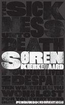 The Sickness Unto Death By:Kierkegaard, Soren Eur:11,37 Ден2:599