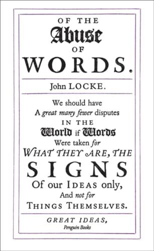 Of the Abuse of Words: John Locke (Penguin ... By:Locke, John Eur:8,11 Ден2:599