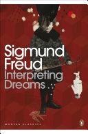 Interpreting Dreams By:Freud, Sigmund Eur:30,88 Ден1:999