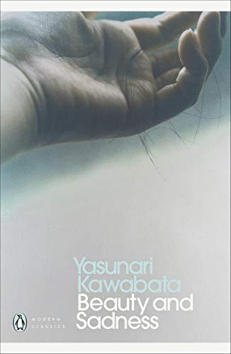 Beauty and Sadness (Penguin Modern Classics) By:Kawabata, Yasunari Eur:11,37 Ден2:799