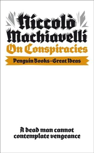 On Conspiracies: Niccolo Machiavelli (... By:Machiavelli, Niccolo Eur:17,87 Ден2:599