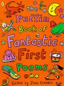 The Puffin Book of Fantastic First Poems By:Crebbin, June Eur:6,49 Ден2:699