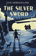 The Silver Sword By:Serraillier, Ian Eur:27,63 Ден2:599