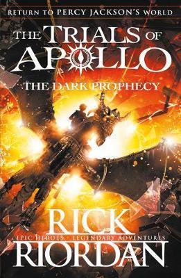 The Dark Prophecy (The Trials of Apollo Book 2) By:Riordan, Rick Eur:12,99 Ден2:599