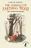 The Animals of Farthing Wood: the Adventure Begins By:Dann, Colin Eur:6,49 Ден2:599