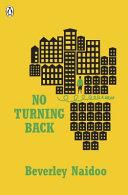 No Turning Back By:Naidoo, Beverley Eur:9,74 Ден2:699