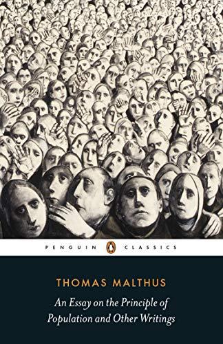 An Essay on the Principle of Population and Other Writings By:Malthus, Thomas Eur:53,64 Ден1:999