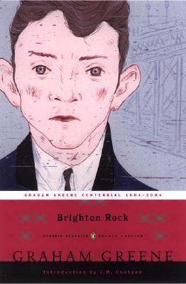 Brighton Rock : (Penguin Classics Deluxe Edition) By:Greene, Graham Eur:12,99 Ден2:999