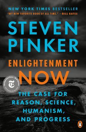Enlightenment Now: The Case for Reason, Science, Humanism, and Progress By:Pinker, Steven Eur:14,62 Ден2:1299