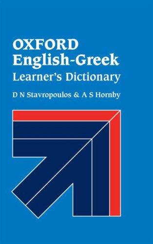 Oxford English-Greek Learner's Dictionary By:Stavropoulos, D. N. Eur:14,62 Ден2:2099
