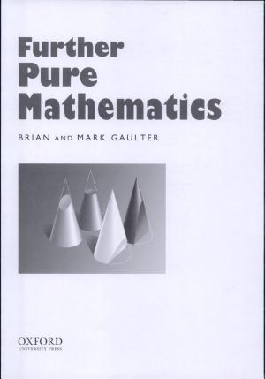 Further Pure Mathematics By:Gaulter, Brian Eur:53,64 Ден1:4399