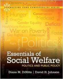 Essentials of Social Welfare: Politics and Public Policy (Connecting Core Competencies) By:DiNitto, Diana M. Eur:92,67 Ден1:6499