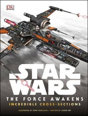 Star Wars The Force Awakens Incredible Cross-Sections By:Fry, Jason Eur:11,37 Ден2:1199