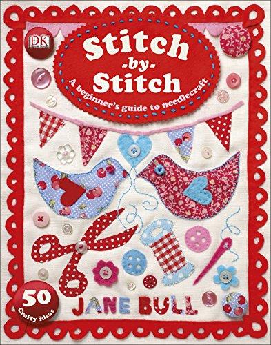 Stitch-by-Stitch : A Beginner's Guide to Needlecraft By:Bull, Jane Eur:40,63 Ден2:799